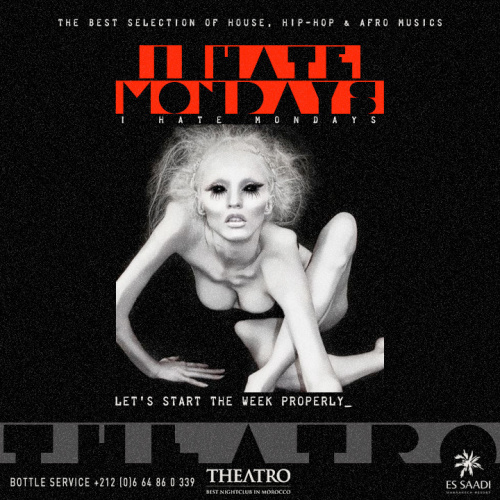 I Hate Mondays - Theatro