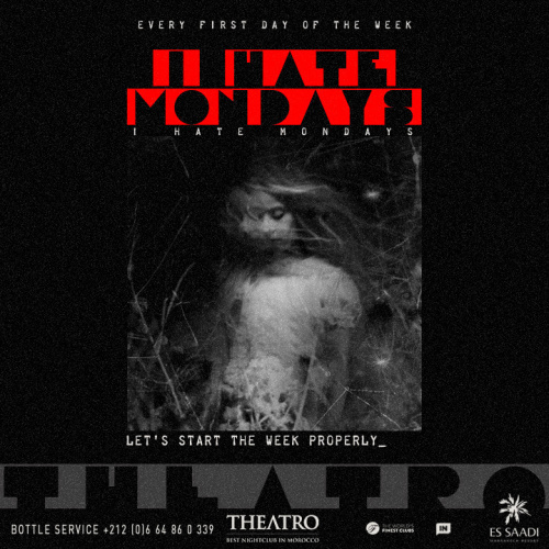 I Hate Mondays - Theatro
