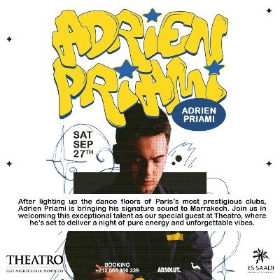 Theatro x Adrien Priami, Saturday, September 27th, 2025
