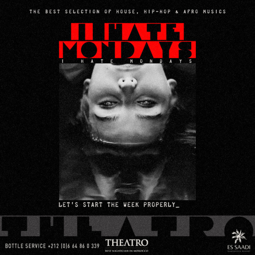I Hate Mondays - Theatro