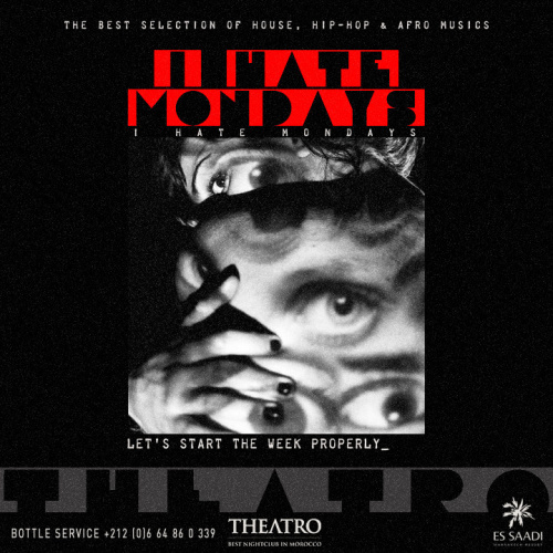 I Hate Mondays - Theatro