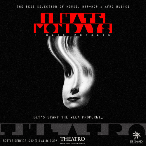 I Hate Mondays - Theatro