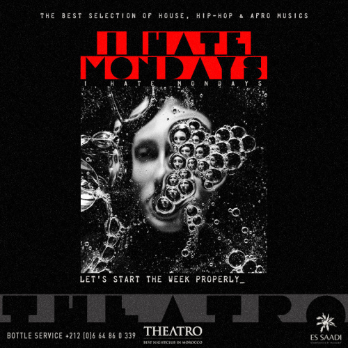 I Hate Mondays - Theatro