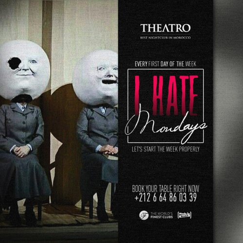 I Hate Mondays - Theatro
