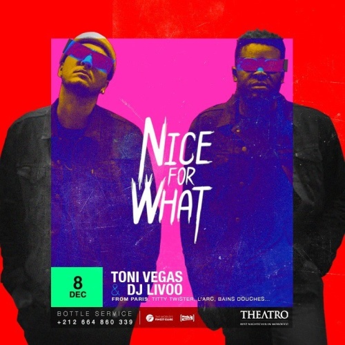 Nice For What w/ DJ Livoo & Toni Vegas - Theatro