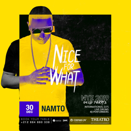 Nice For What w/ DJ Namto - Theatro