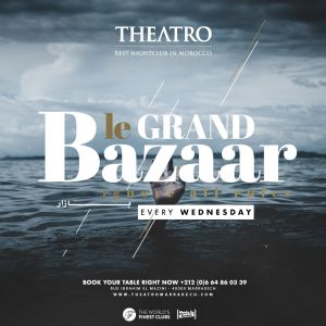 Le Grand Bazaar, Wednesday, March 20th, 2019