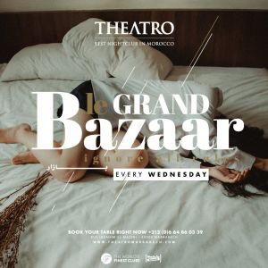Le Grand Bazaar, Wednesday, May 15th, 2019
