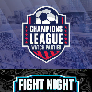 Champions League / UFC 302 Watch Parties, Saturday, June 1st, 2024