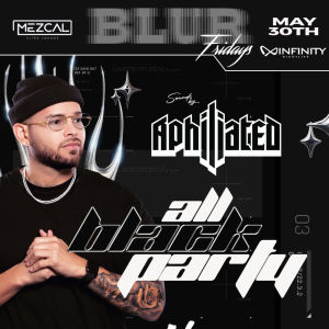 BLUR FRIDAYS, Friday, May 30th, 2025