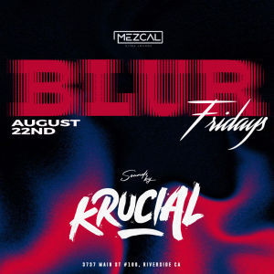 BLUR FRIDAYS, Friday, August 22nd, 2025