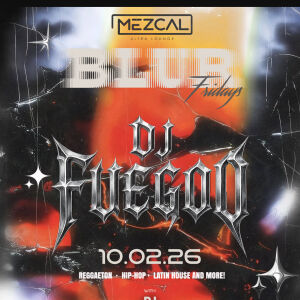 BLUR FRIDAY - Mezcal Ultra Lounge