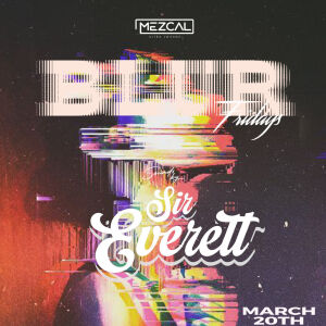 BLUR FRIDAY, Friday, March 20th, 2026