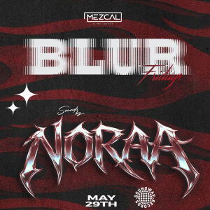 BLUR FRIDAY, Friday, May 29th, 2026