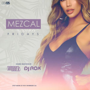 Mezcal Friday, Friday, March 5th, 2021