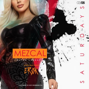 Mezcal Saturday, Saturday, March 6th, 2021