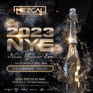 Mezcal NYE, Saturday, December 31st, 2022