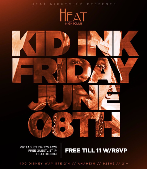HEAT Fridays W/ Kid Ink - Heat Ultra lounge