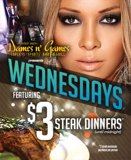 WEDNESDAY STEAK DINNERS - Dames N Games Topless Sports Bar & Grill VN