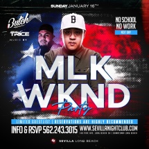 MLK WKND PARTY - Dj Butch & Tryce in the mix
