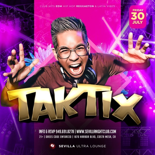 DJ TAKTIX IN THE MIX - SEVILLA OC - Orange County