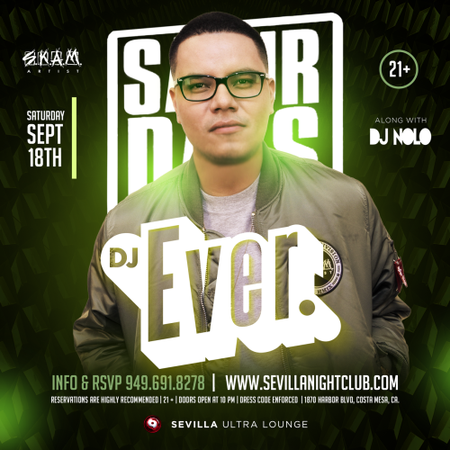 SOLD-OUT SATURDAY - DJ EVER is Back!! - Orange County