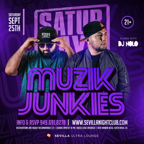 SOLD-OUT SATURDAYS - MUZIK JUNKIES in the House - Orange County