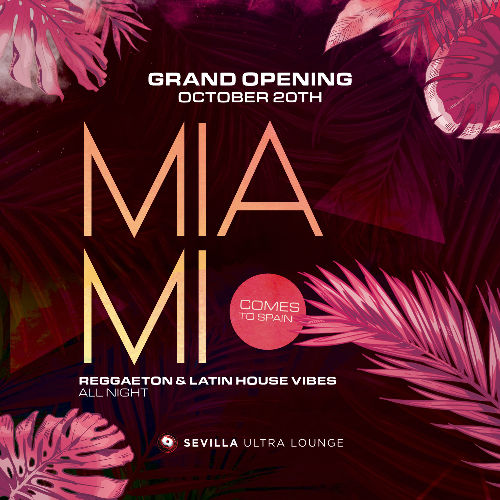 Event: MIAMI comes to Spain - Reggaeton & Latin House Vibes | Date: 2022-10-06