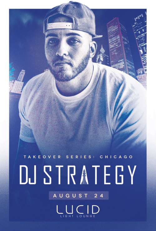 DJ Strategy ﹝Takeover Series: Chicago﹞ - Lucid Light Lounge