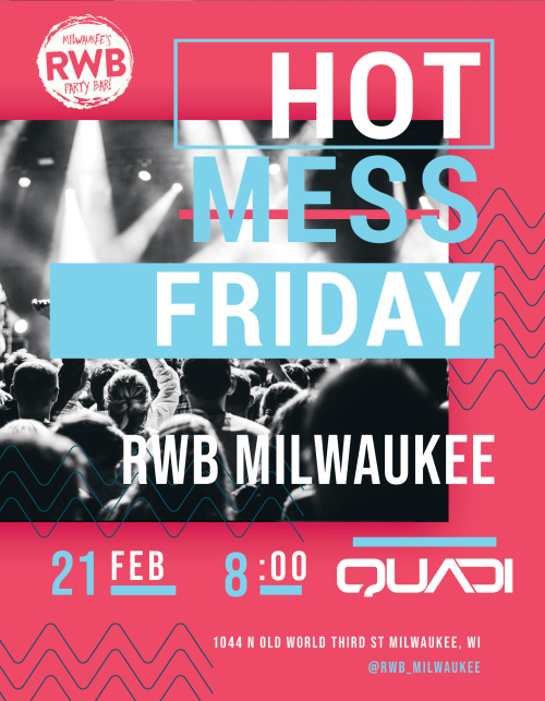 Hot Mess Friday - RWB