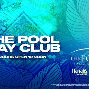 The Pool Day Club, Saturday, July 20th, 2024