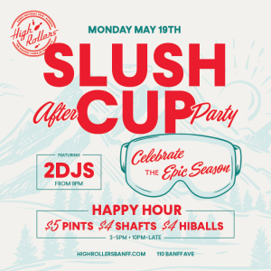 Slush Cup After Party, Monday, May 19th, 2025
