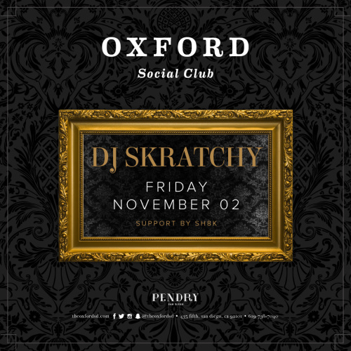 Oxford Social Club: DJ Skratchy - Oxford Social Club