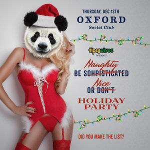 Oxford Social Club: Naughty or Nice, Thursday, December 13th, 2018