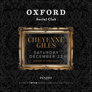 Oxford Social Club: Cheyenne Giles, Saturday, December 22nd, 2018