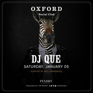Oxford Social Club: DJ Que, Saturday, January 5th, 2019