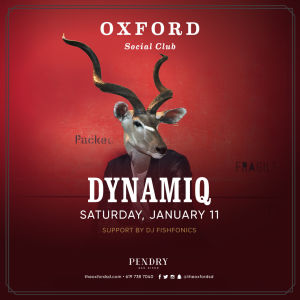 Oxford Social Club: Dynamiq, Friday, January 11th, 2019