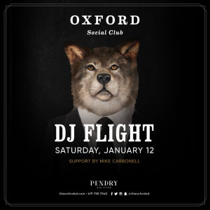 Oxford Social Club: DJ Flight, Saturday, January 12th, 2019