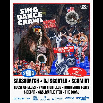 Sing Dance Crawl at Moonshine Flats, Saturday, May 24th, 2025