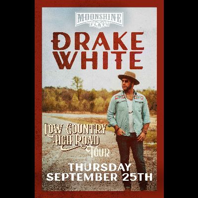 Drake White Live in Concert with Reid Haughton at Moonshine Flats, Thursday, September 25th, 2025