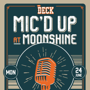 Mic'd Up Music Competition at The Deck, Monday, June 24th, 2019