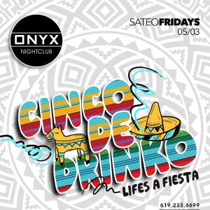 Sateo Fridays at Onyx Nightclub | May 3rd Event, Friday, May 3rd, 2024
