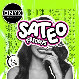 Sateo Fridays at Onyx Nightclub | May 24th Event, Friday, May 24th, 2024