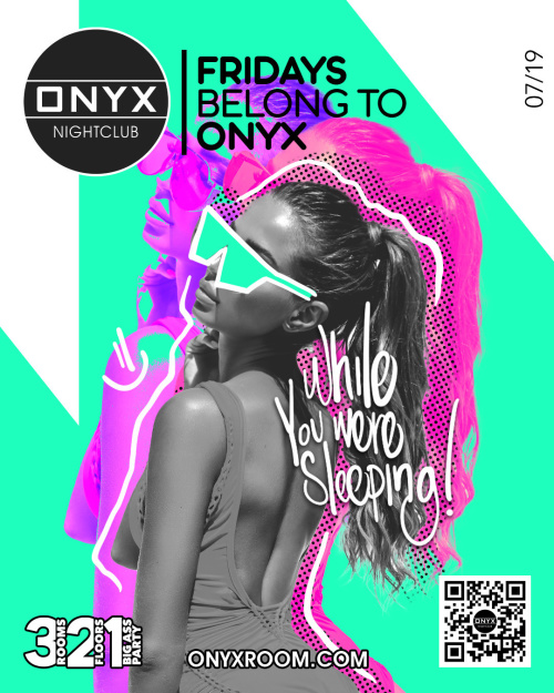 Sateo Fridays at Onyx Nightclub | July 19th Event - Onyx Room