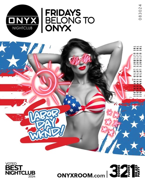 Fridays belong to Onyx Nightclub | August 30th Event - Onyx Room