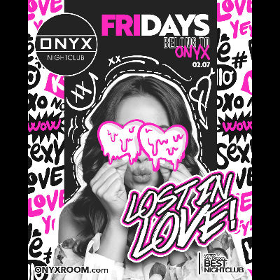 Fridays belong to Onyx Nightclub | February 7th Event, Friday, February 7th, 2025