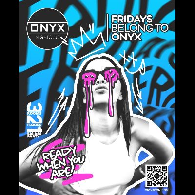 Fridays belong to Onyx Nightclub | March 21st Event, Friday, March 21st, 2025