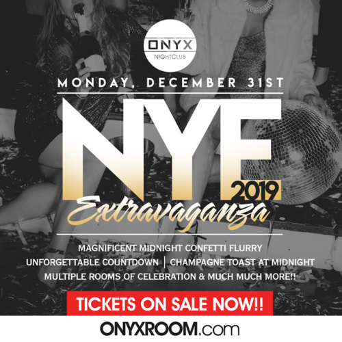 NYE 2019 Extravaganza - Onyx Room