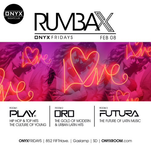 ONYX NIGHTCLUB PRESENTS RUMBA X FRIDAYS - Onyx Room