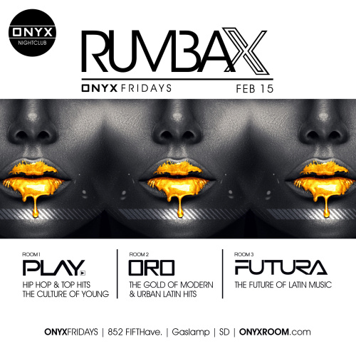 ONYX NIGHTCLUB PRESENTS RUMBA X FRIDAYS - Onyx Room